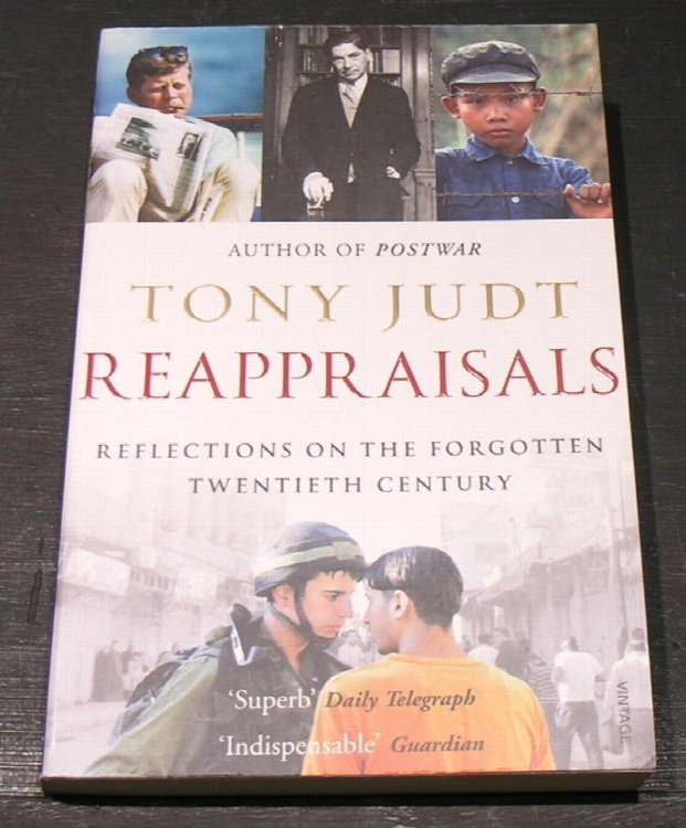 Reappraisals; reflections on the forgotten twentieth century